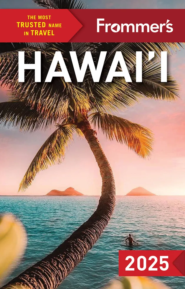 Frommer's Hawaii 2025 Frommer's Hawaii 2025
